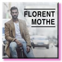 Célébrités FLORENT MOTHE